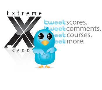 Extreme Caddy and Twitter